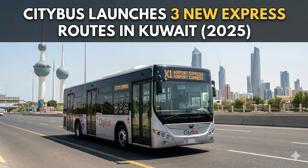 CityBus Launches 3 New Express Routes in Kuwait (2025)